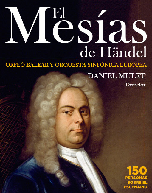 EL MESÍAS DE HÄNDEL - Orfeó Balear y Orquesta Sinfónica Europea