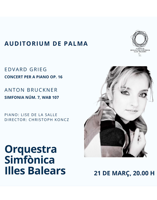 ORQUESTRA SIMFÒNICA ILLES BALEARS - 6# CICLE AUDITORIUM DE PALMA - Concierto Sinfónico